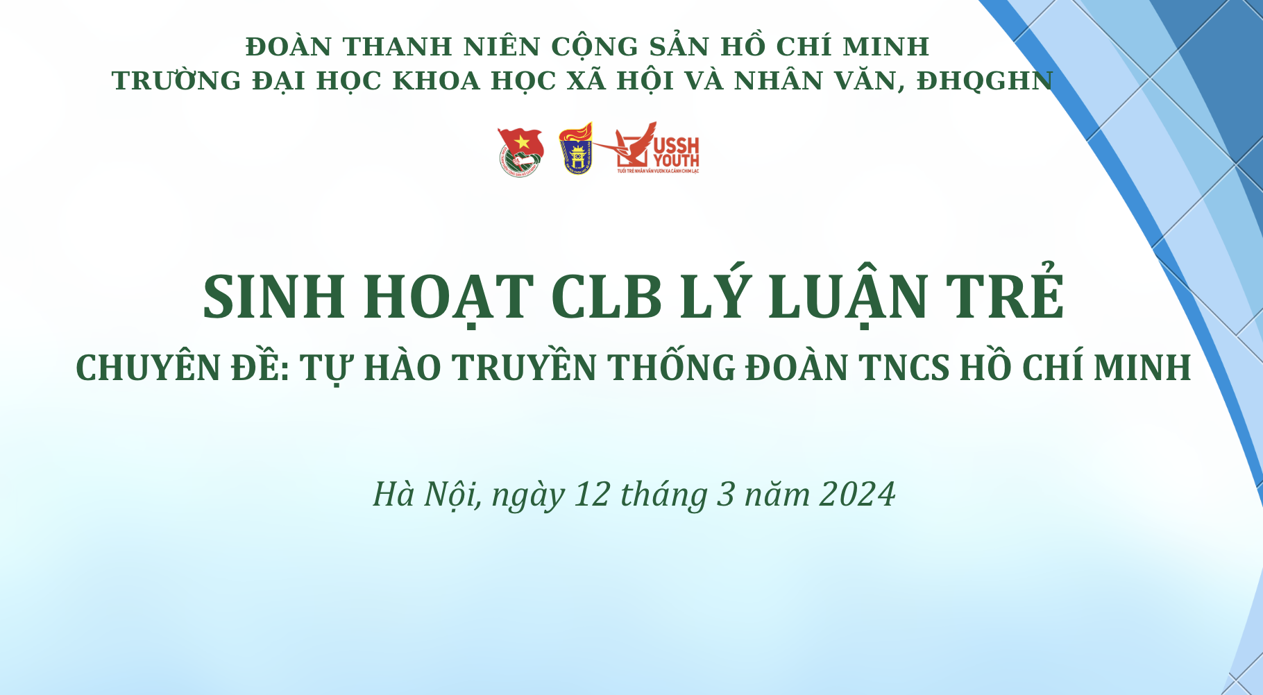 Sinh hoạt chuyên đề: “Tự hào truyền thống Đoàn TNCS Hồ Chí Minh” được Câu lạc bộ Lý luận trẻ USSH tổ chức